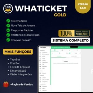 Script CRM WhaTicket Gold com SaaS e Kanban Inclusos